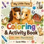 My Little Farm Coloring & Activity Book